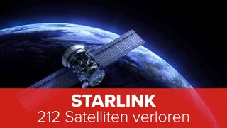 Starlink: 212 Satelliten verloren