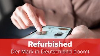 Refurbished: Der Mark in Deutschland boomt