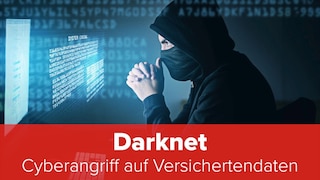 Darknet: Cyberangriff auf Versichertendaten