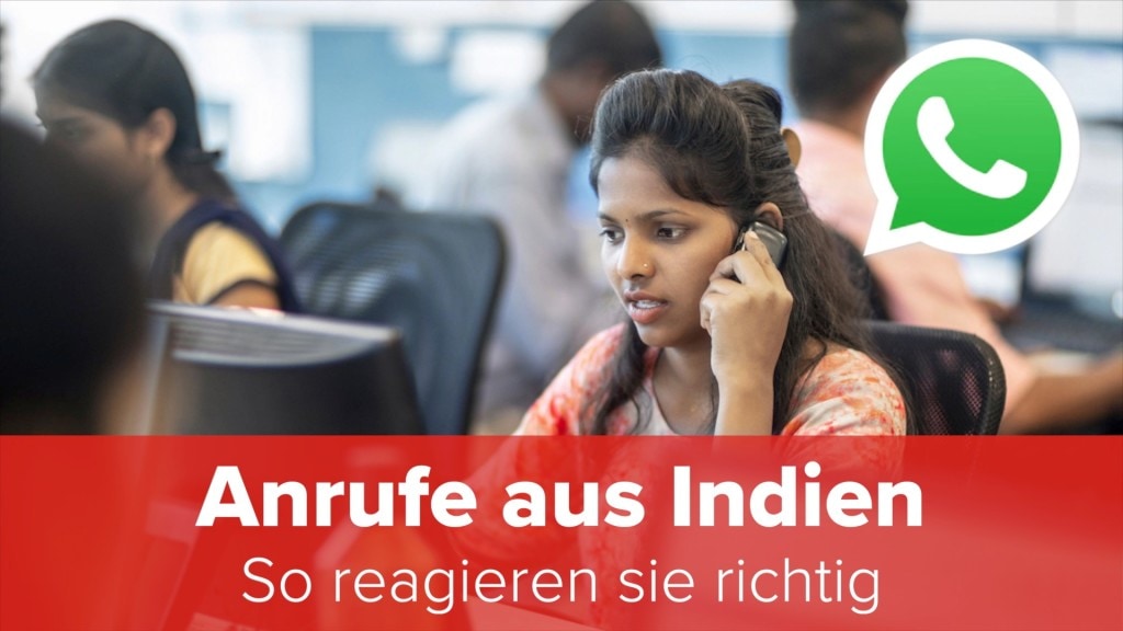 WhatsAppAnruf aus Indien? So reagieren Sie richtig! COMPUTER BILD