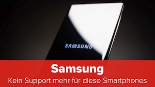 Samsung: Kein Support mehr für diese beliebten Smartphones