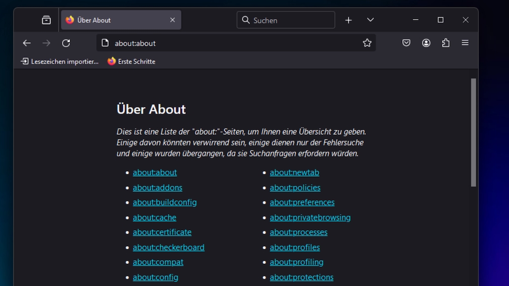 Firefox: about:about ? geheimer Browser-Maschinenraum enträtselt Die einzelnen Ressourcen von about:about helfen bei der Fehlersuche und dabei, den Browser kennenzulernen, können aber verwirrend sein. Ein Grundmaß an technischen Fertigkeiten ist an dieser Stelle nötig.