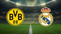 BVB - Real Madrid live im TV und Stream