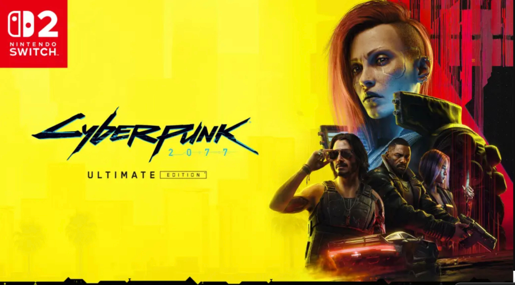Cyberpunk 2077: Ultimate Edition für Nintendo Switch 2 ist da