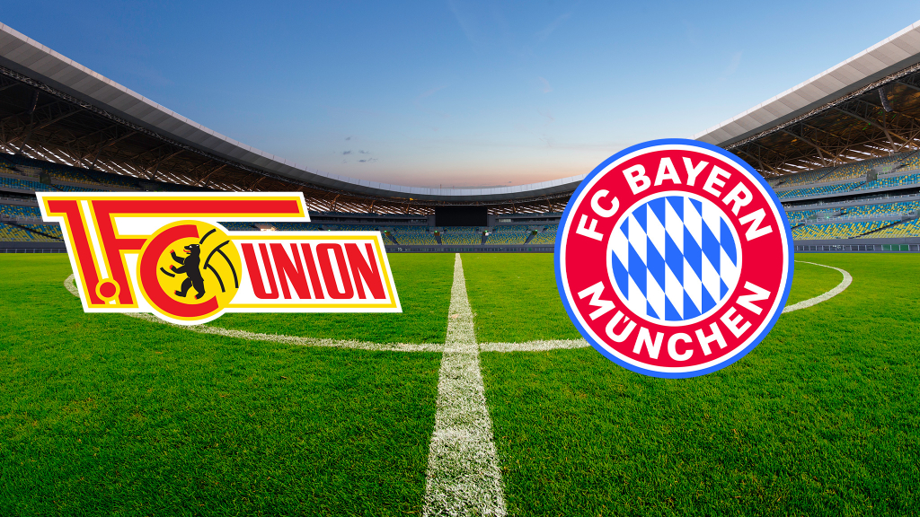 Union Berlin gegen Bayern München – live im TV und im Stream
