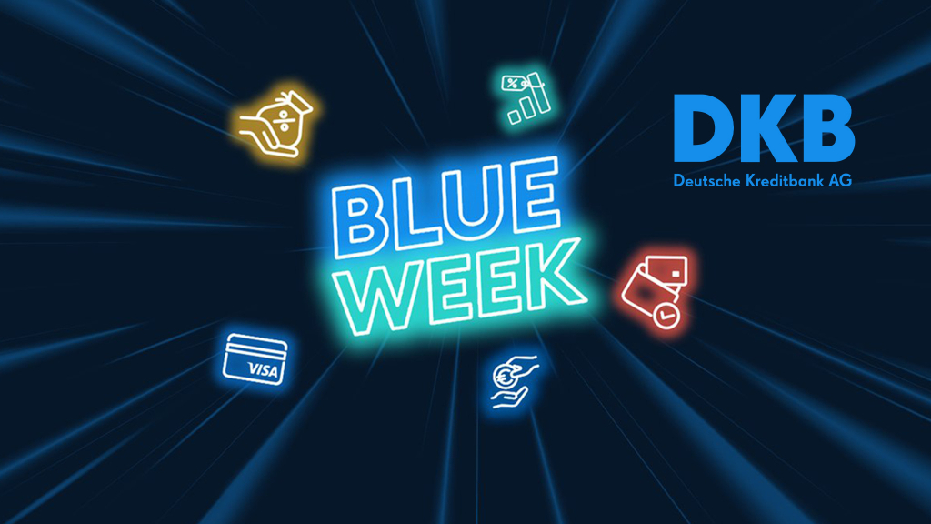 Von Gutschrift bis Zinsvorteil: "Blue Week" bei der DKB