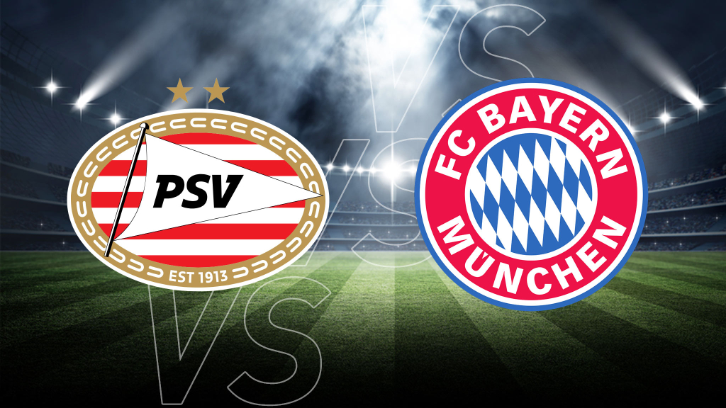 So sehen Sie das CL-Spiel PSV Eindhoven – Bayern München live