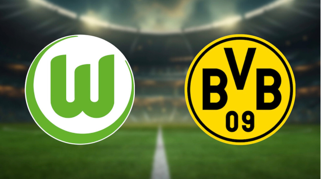 VfL Wolfsburg – Borussia Dortmund live im TV und Stream