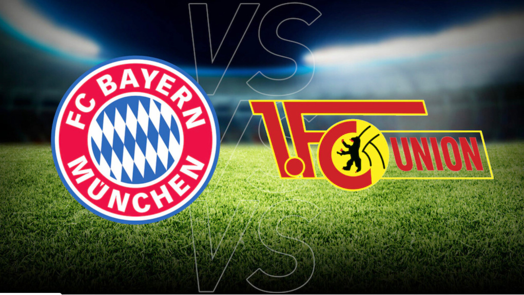 Bayern München gegen 1. FC Union Berlin live im TV und Stream