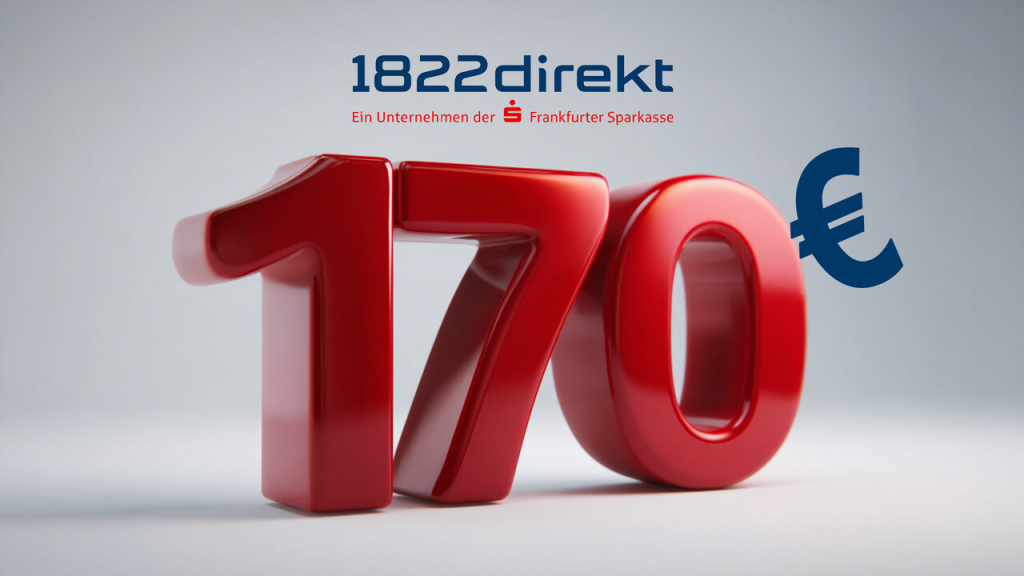 1822direkt: Jetzt Depot eröffnen und 170 Euro Bonus abstauben