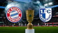 DFB-Pokal live sehen: Bayern gegen Magdeburg