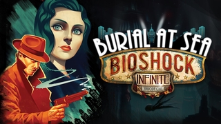 Bioshock Infinite – Burial at Sea: Teaser