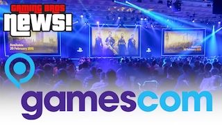 Gaming Bros. News – Gamescom Highlights #1