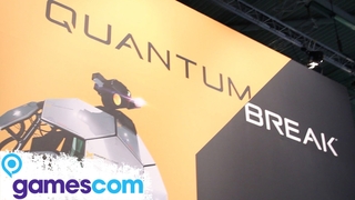 Udetto on Gamescom-Tour: Quantum Break
