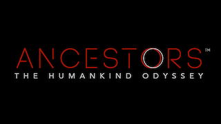 Ancestors – The Humankind Odyssey