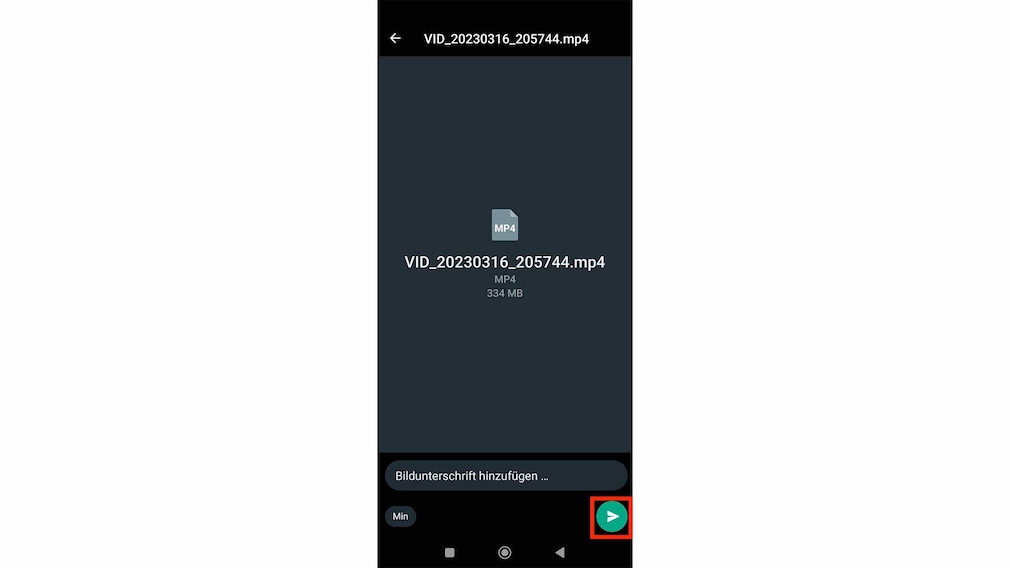 Screenshot: Großes Video in WhatsApp versenden, Schritt 4