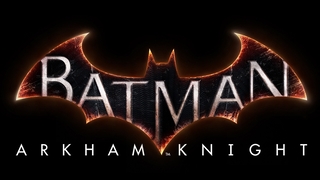 Batman – Arkham Knight