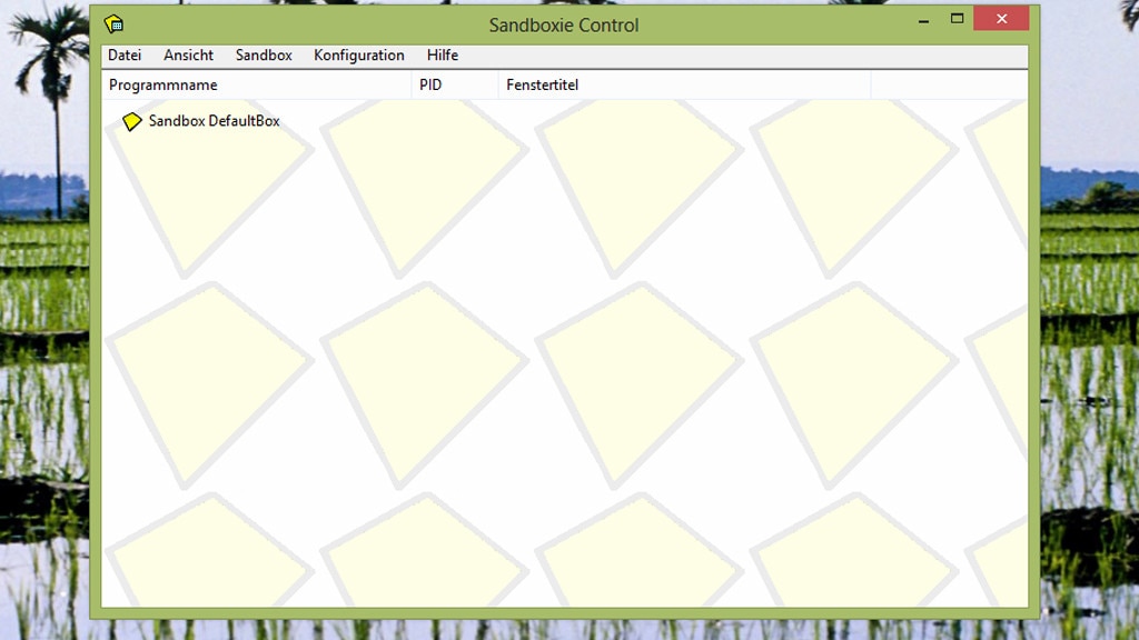 Programme sicher starten: Sandboxie Programme sicher starten: Sandboxie
