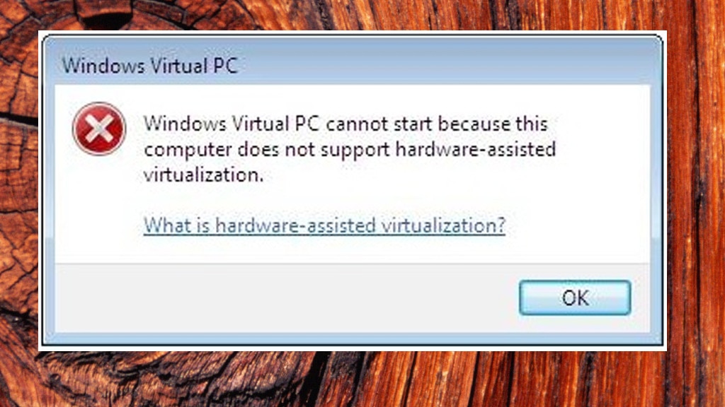 XP-Modus braucht Hardware-Virtualisierung XP-Modus braucht Hardware-Virtualisierung